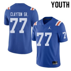 Youth Florida Gators #77 Antonneous Clayton Sr. NCAA Jordan Brand Royal Throwback Alternate Authentic Stitched College Football Jersey GUL5362PH